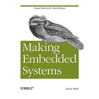 O'Reilly MAKING EMBEDDED SYSTEMS