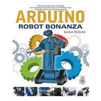 McGraw-Hill Arduino Robot Bonanza, 1st Edition