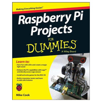 Wiley Raspberry Pi Projects For Dummies, 1st Edition
