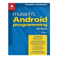 Mike Murach & Assoc. Murach's Android Programming, 2nd Edition