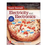 McGraw-Hill Teach Yourself Electricity & Electronics, 6th Edition