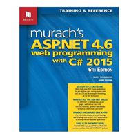 Mike Murach & Assoc. Murach's ASP.NET 4.6 Web Programming with C# 2015, 6th Edition