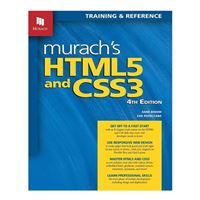 Mike Murach & Assoc. Murach's HTML5 & CSS3, 4th Edition