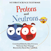 Science Naturally MFST PROTONS NEUTRONS