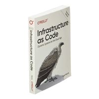 O'Reilly INFRASTRUCTURE AS CODE