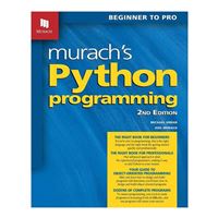 Mike Murach & Assoc. Murach's Python Programming, 2nd Edition