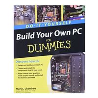 Wiley Build Your Own PC Do-It-Yourself For Dummies, 1st Edition