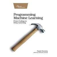 pragmatic PROGRAM MACHINE LEARNING