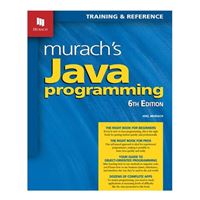 Mike Murach & Assoc. Murach's Java Programming, 6th Edition