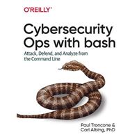 O'Reilly CYBERSECURITY OPS BASH