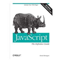 O'Reilly JavaScript: The Definitive Guide: Activate Your Web Pages, 6th Edition