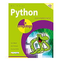 PGW Python in easy steps: Covers Python 3.7, 2nd Edition