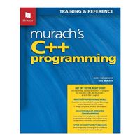 Mike Murach & Assoc. Murach's C++ Programming