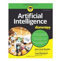 Wiley Artificial Intelligence For Dummies, 2nd Edition