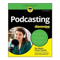 Wiley Podcasting For Dummies, 4th Edition