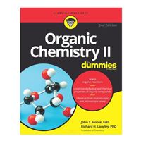 Wiley Organic Chemistry II For Dummies, 2nd Edition