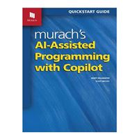 Mike Murach & Assoc. Murach's AI-Assisted Programming with Copilot